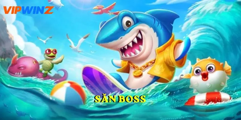 Săn boss